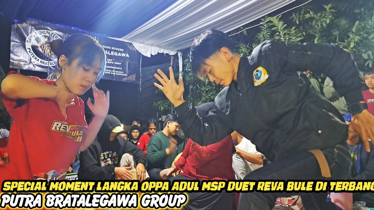 SPECIAL MOMENT LANGKA ‼️ OPPA ADUL MSP DUET REVA BULE DI SENI TERBANG PUTRA BRATALEGAWA GROUP