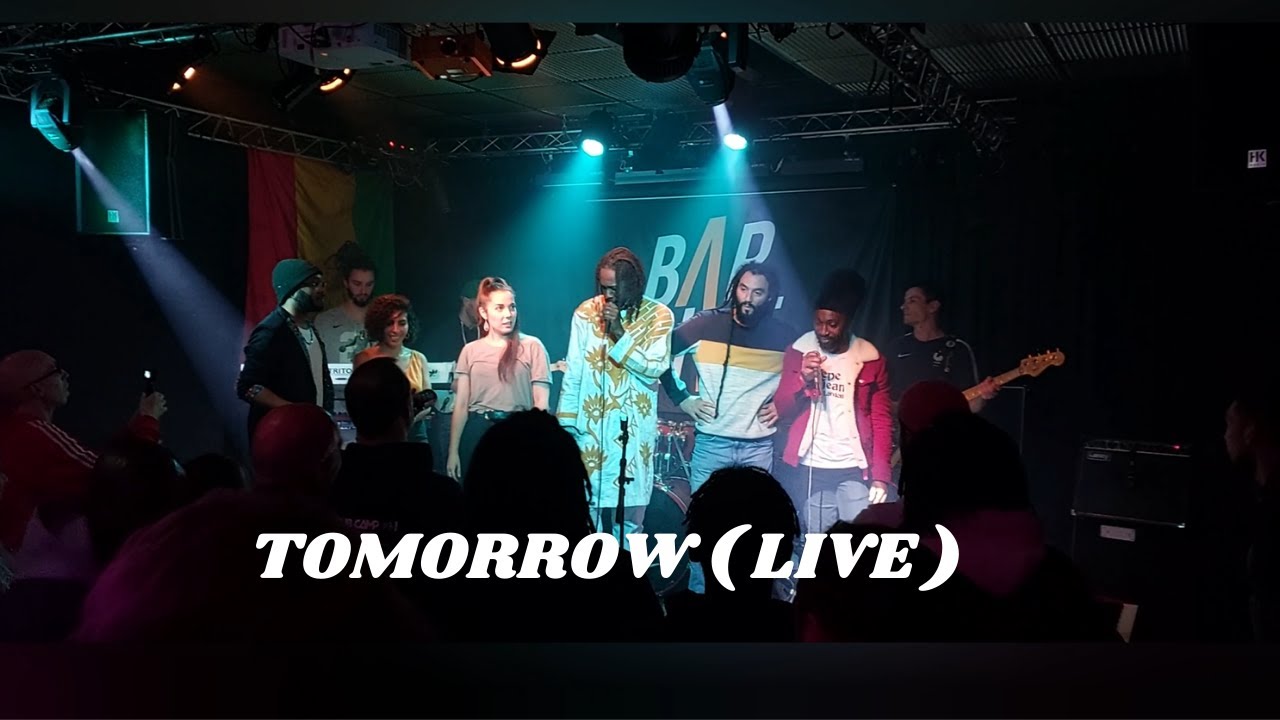 TOMORROW   ( Live  in Bar Live)