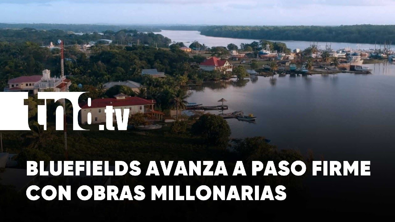 Bluefields avanza a paso firme con las obras millonarias que impulsa el Gobierno de Nicaragua