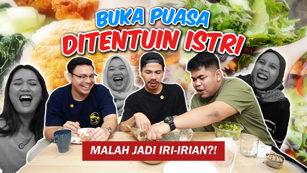 TRIO BAPACKS BUKA PUASA DITENTUIN ISTRI!! INI TIDAK ADIL!!