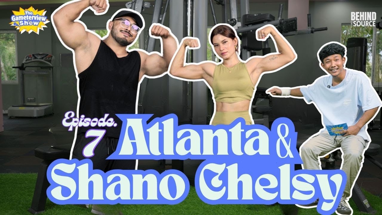 Brains & Brawns w/ Atlanta and Shano Chelsy || THE GAMETERVIEW SHOW || EPISODE.7