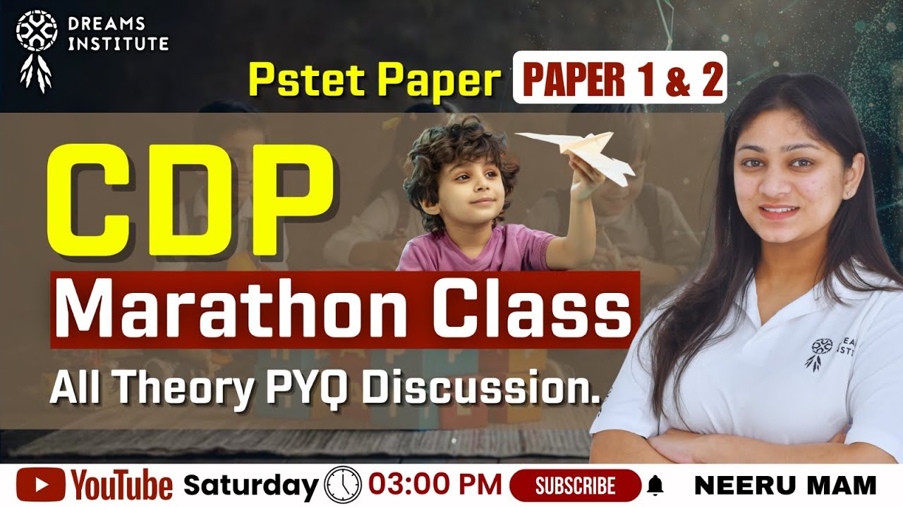 CDP MINI MARATHON | FOR PSTET 2026 | BY NEERU MAM | ON 03:00PM | WITH DREAM INSTITUTE