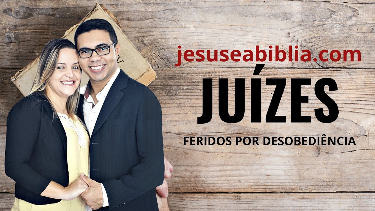 Juízes 1 Estudo: QUANDO OS INSUCESSOS COMEÇAM (Bíblia Explicada)