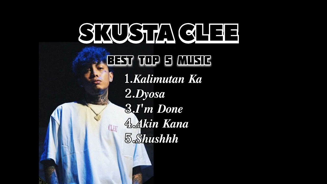 Best Top 5 Music | Skusta Clee Song Playlist