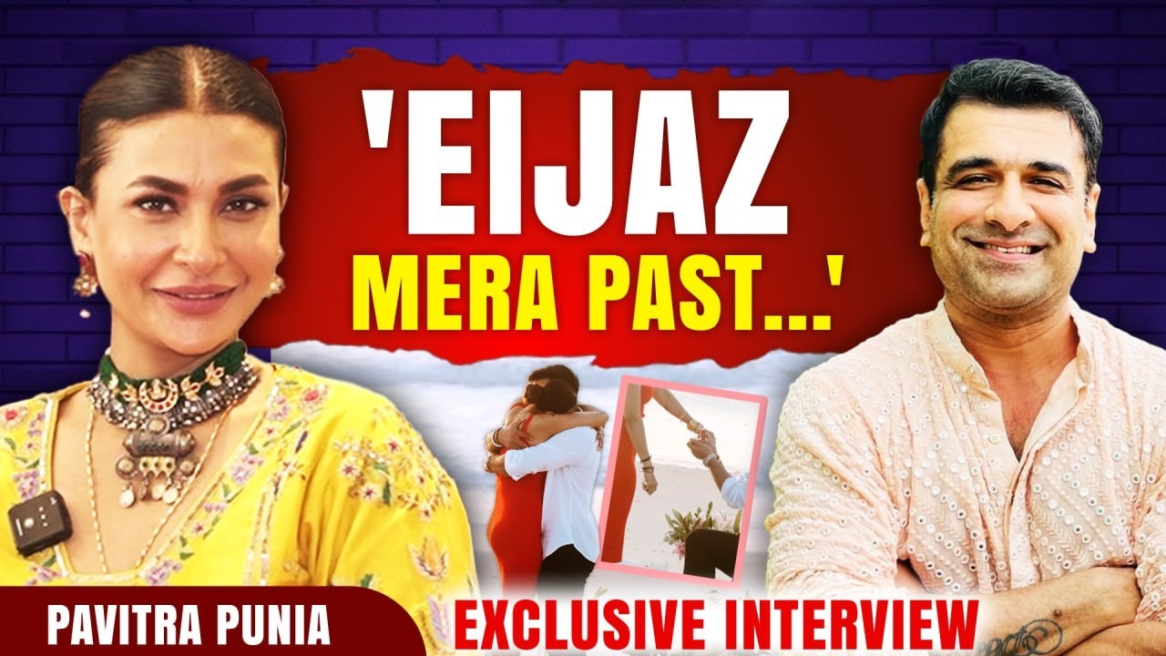 Pavitra Punia Slams Media Over Past With Eijaz Khan, Opens Up on Wedding Plans | Exclusive