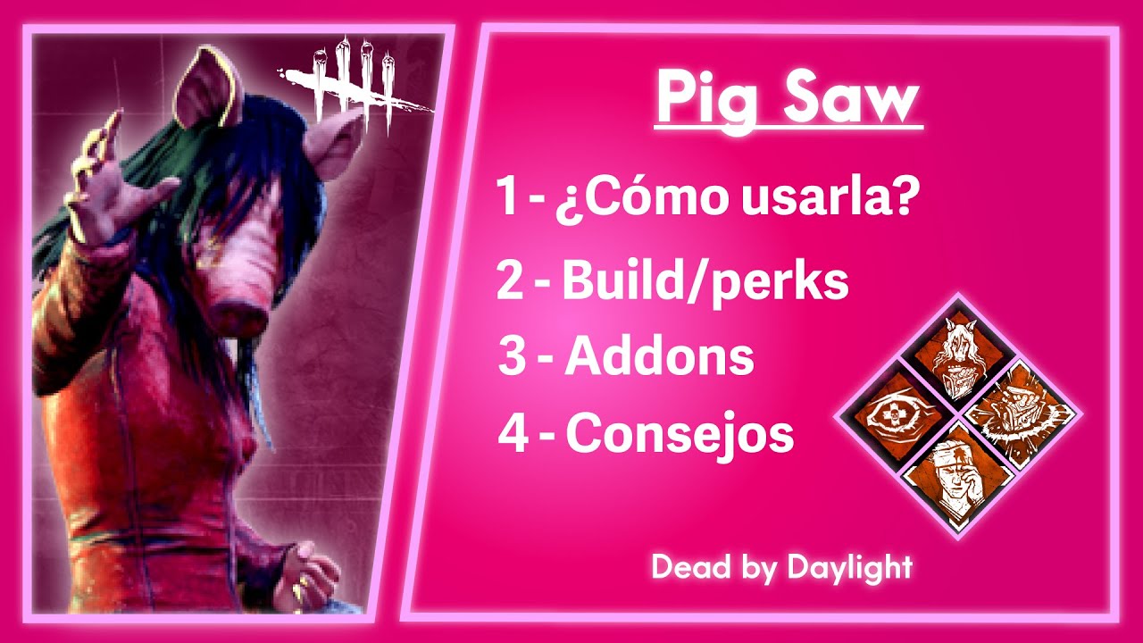 GUÍA DE ASESINO/MEJORES PERKS (JIGSAW) – Dead by daylight (Pc - Ps4 -Xbox - Switch)