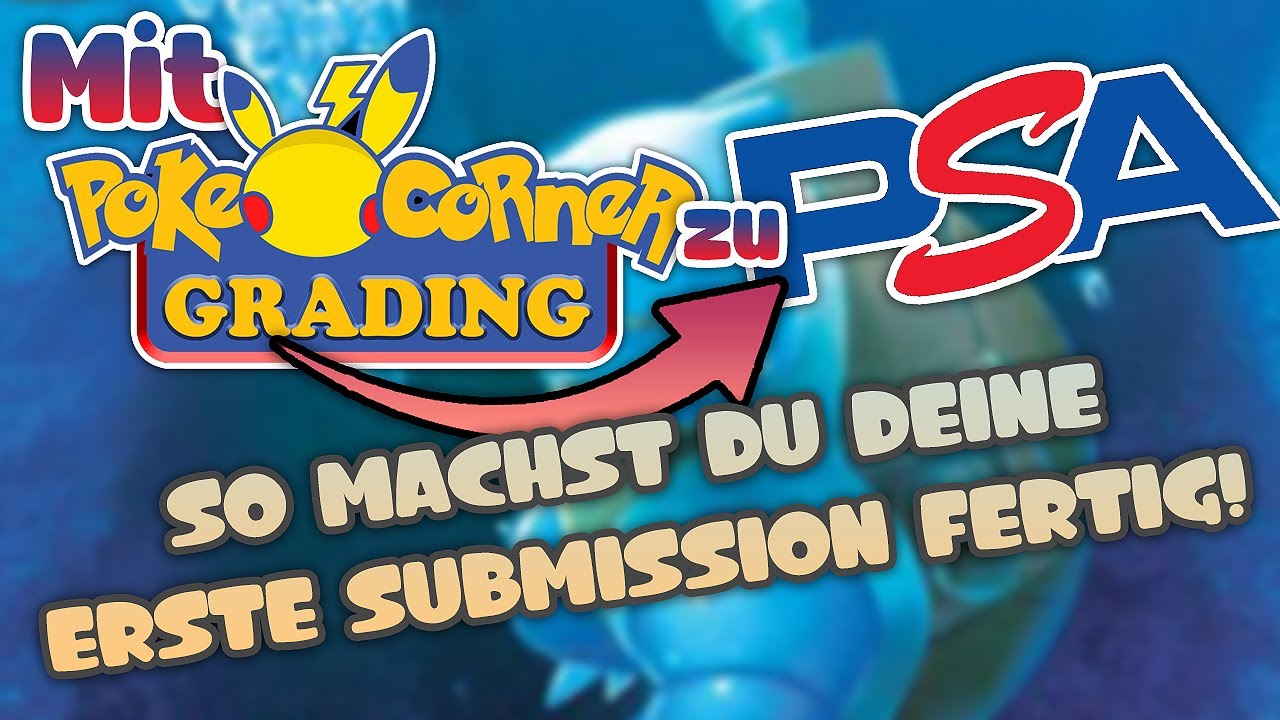 Poke-Corner-Grading Submission Tutorial - PSA bekommt wieder Pokemon Karten von mir!