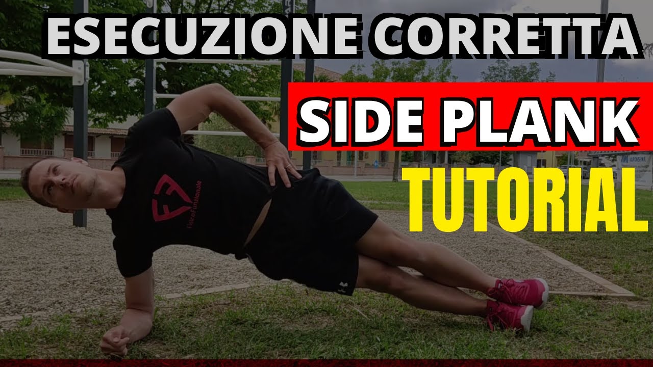 Plank laterale: Esecuzione Corretta con 3 dettagli Tecnici | VIDEO TUTORIAL