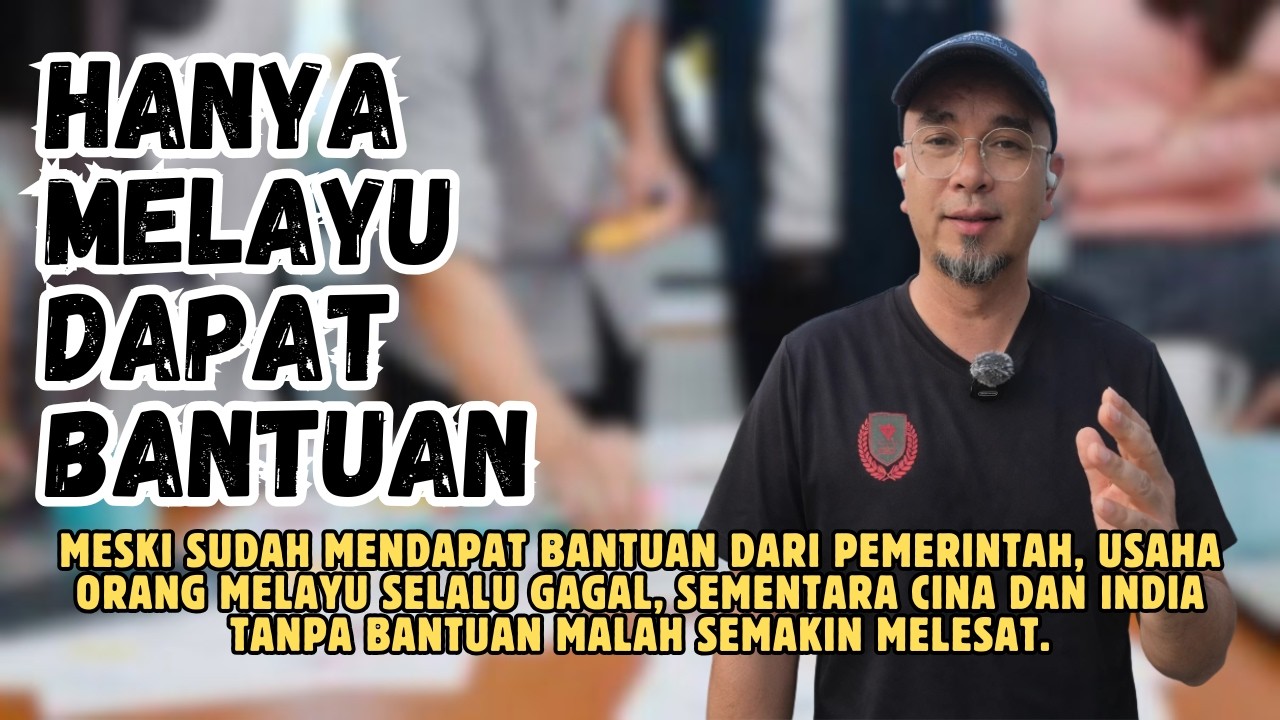 kenapa melayu malaysia selalu gagal dalam usaha meski diberi bantuan pemerintah?
