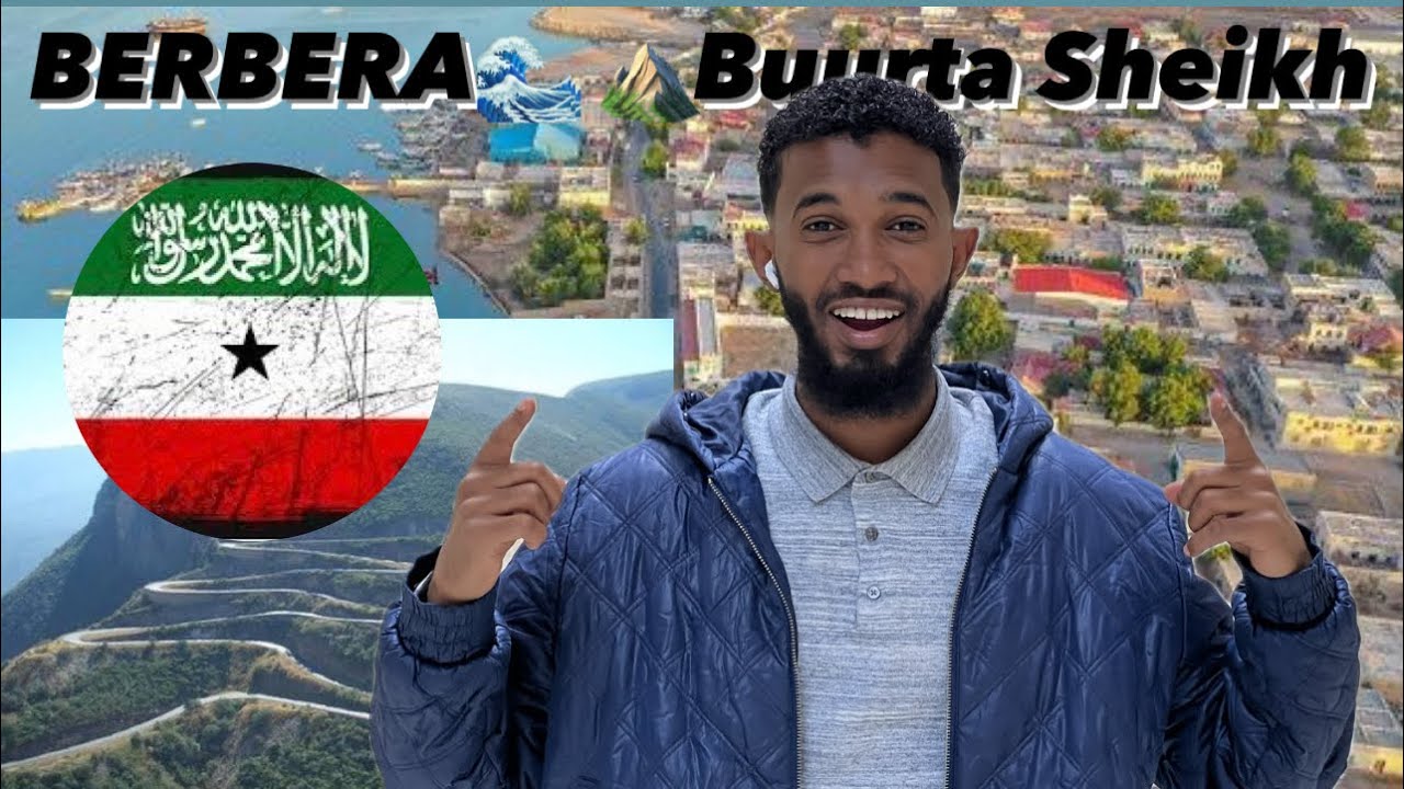 Safarkeyga Magalada Jaceylka BERBERA iyo burta Sheikh⛰️🌊