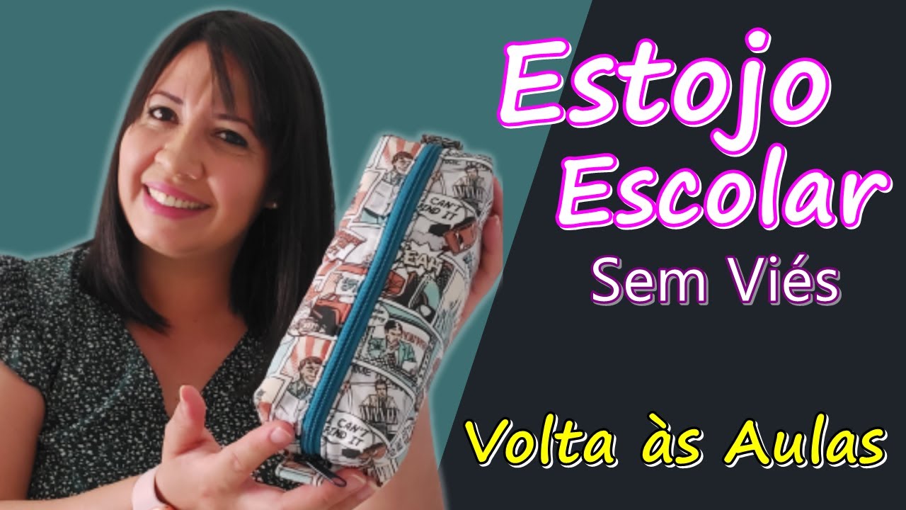 COMO FAZER ESTOJO ESCOLAR SEM VIÉS