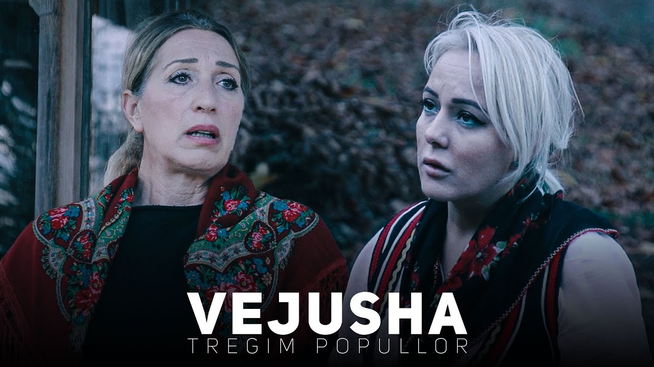 Tregim Popullor - Vejusha