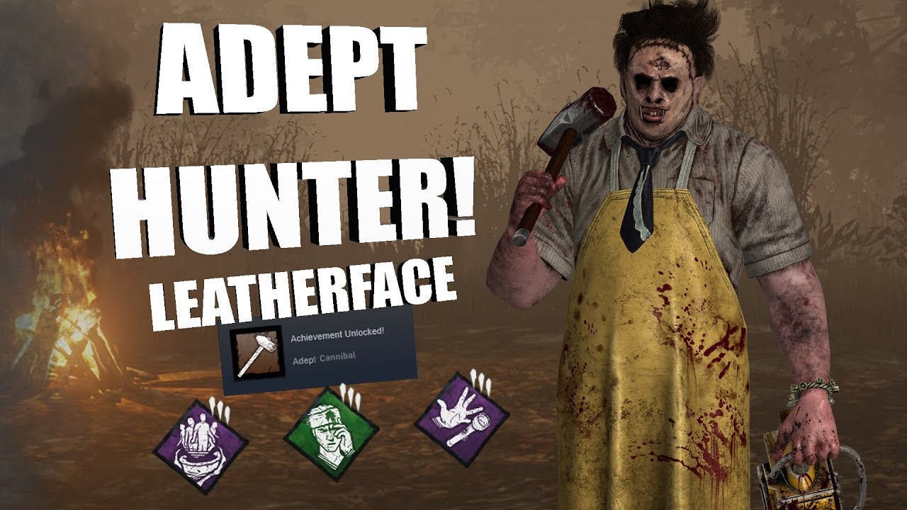 ADEPT BUBBA! | Dead By Daylight LEATHERFACE Achievement