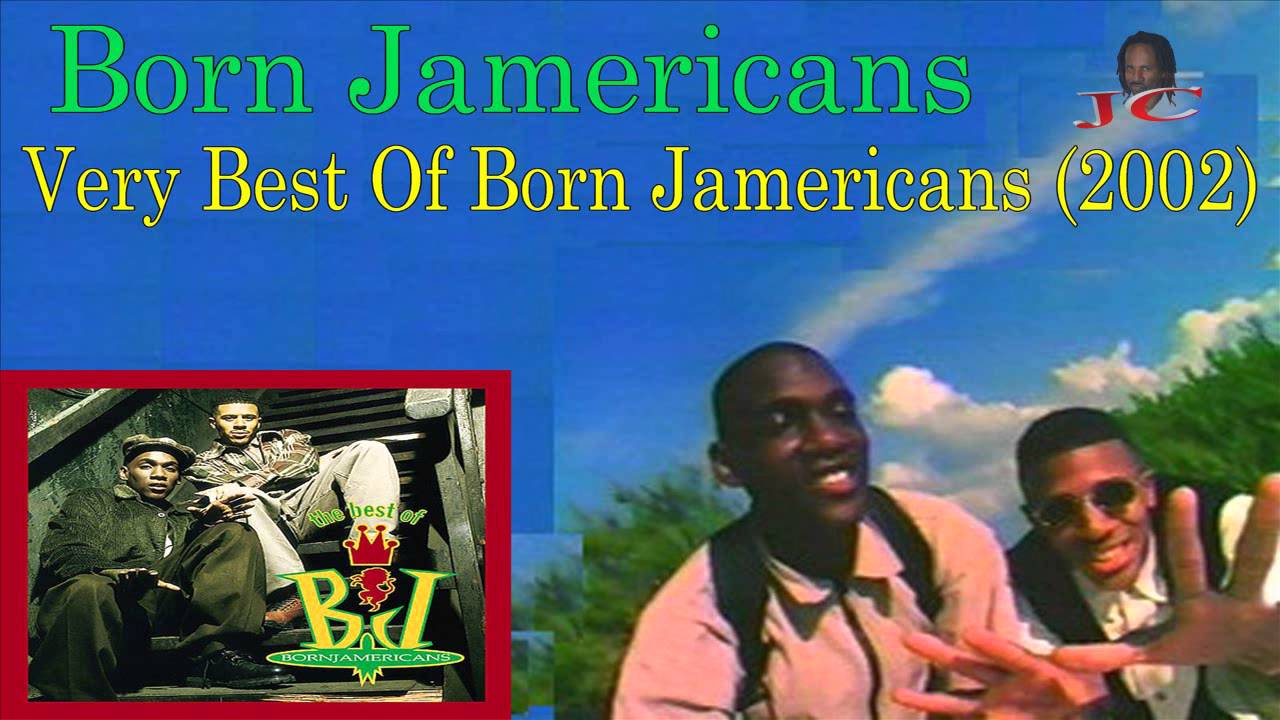 Born Jamericans - Very Best Of Born Jamericans (2002)