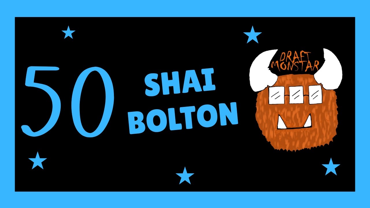 SHAI BOLTON - DAY 50 OF 50 DAYS OF AFL FANTASY