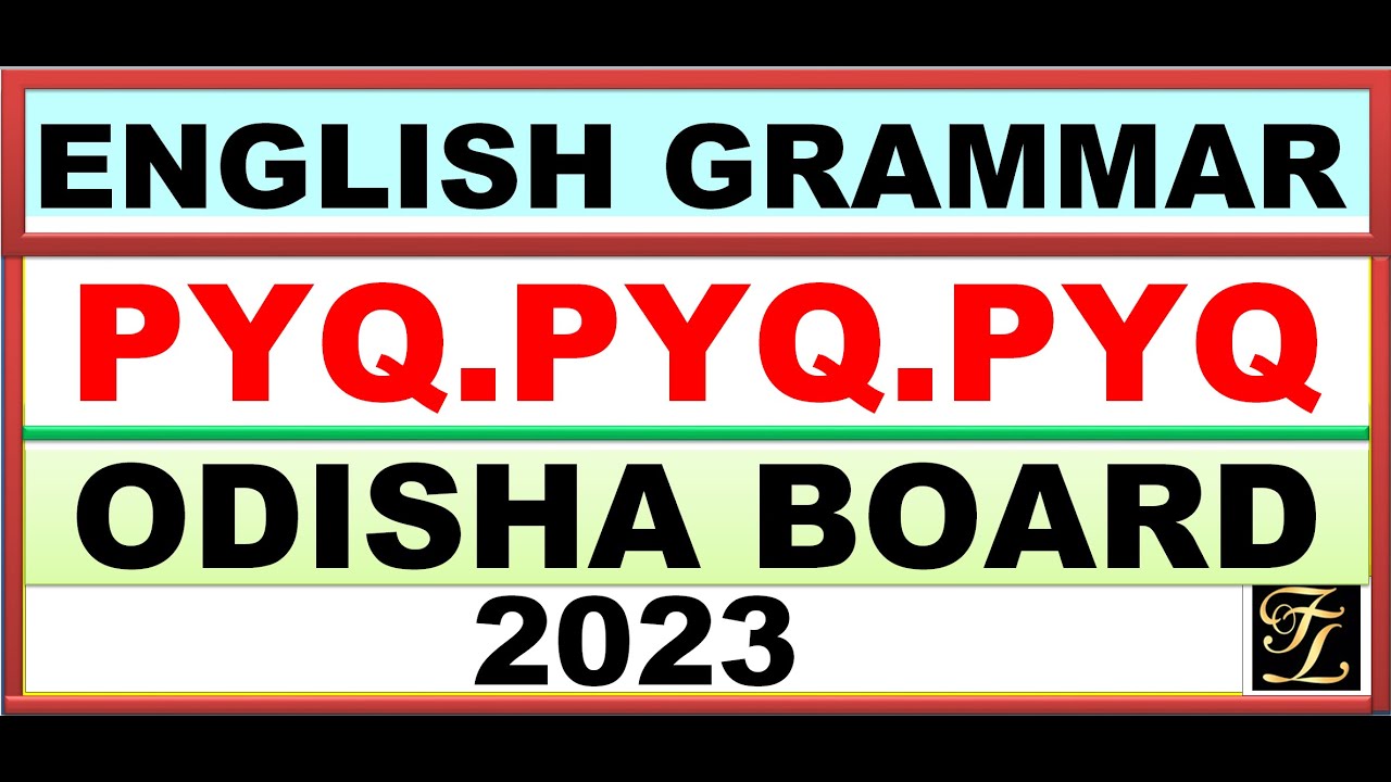 Class 10 Odisha Board English Grammar PYQ 2023 | BSE Odisha English Question Paper Solutions