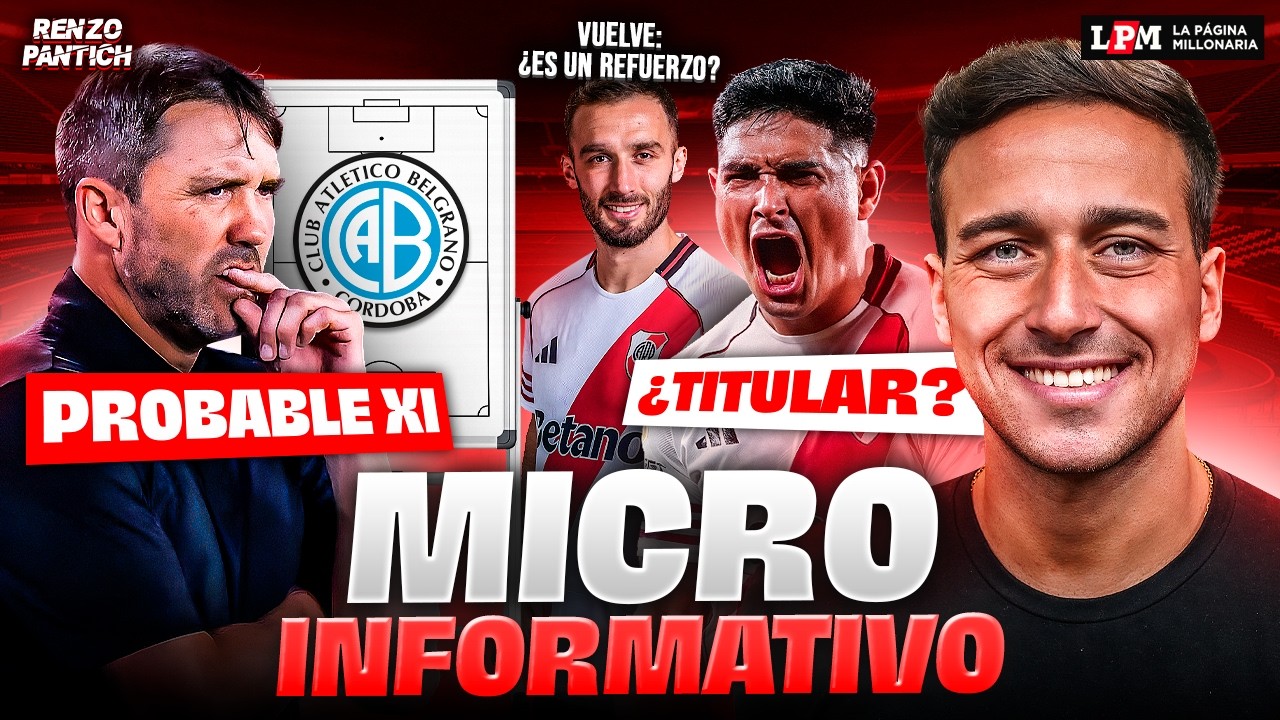 🎙⚽ La PREVIA de RIVER vs BELGRANO: Vuelve Pezzella, &iquest;Salas TITULAR? + Nombres de POSIBLES REFUERZOS