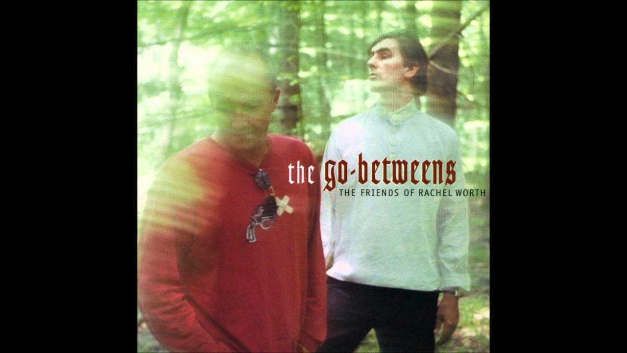 The Go Betweens - Spirit