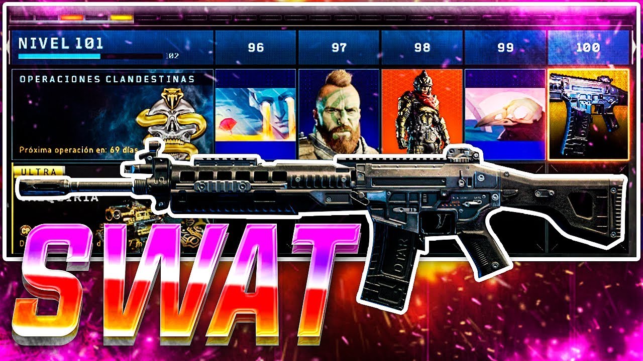 SWAT RFT | NUEVO ARMA DE NIVEL 100 EN EL PASE DE BLACK OPS 4