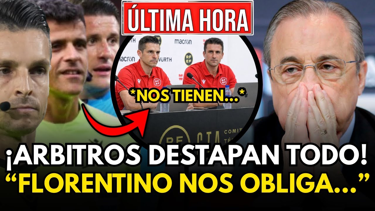 💥¡ESTALLA TODO! ARBITROS SE UNEN CONTRA FLORENTINO Y DESTAPAN TODO TRAS LAS AMENAZAS DEL BARÇA