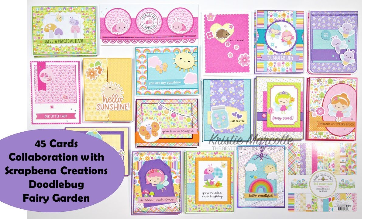 45 Cards | Collaboration with Scrapbena Creations | Doodlebug Fairy Garden