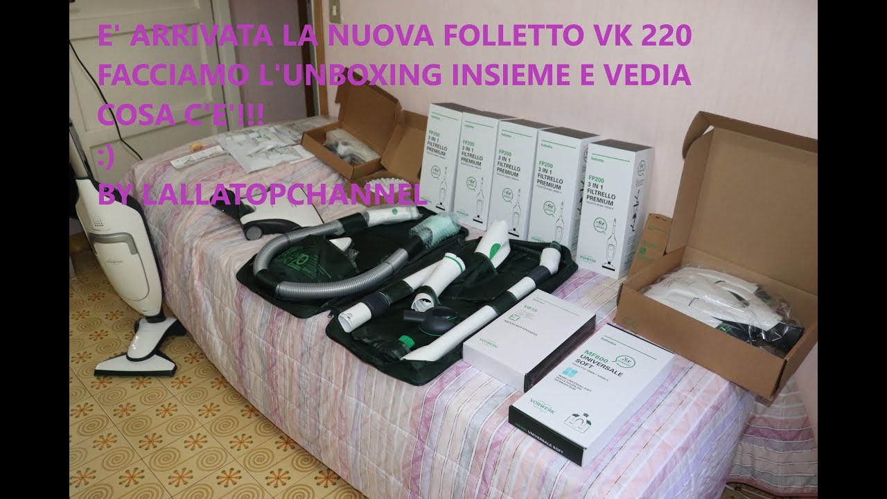 Folletto vk 220s Unboxing e prime impressioni!