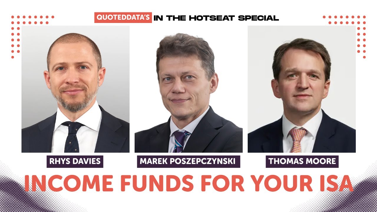 In The HotSeat Special: Income funds for your ISA