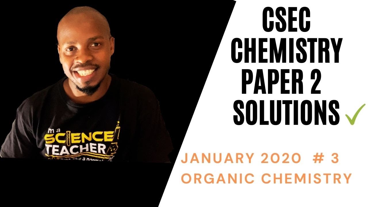 CXC CSEC Paper 2 Chemistry Solutions January 2020