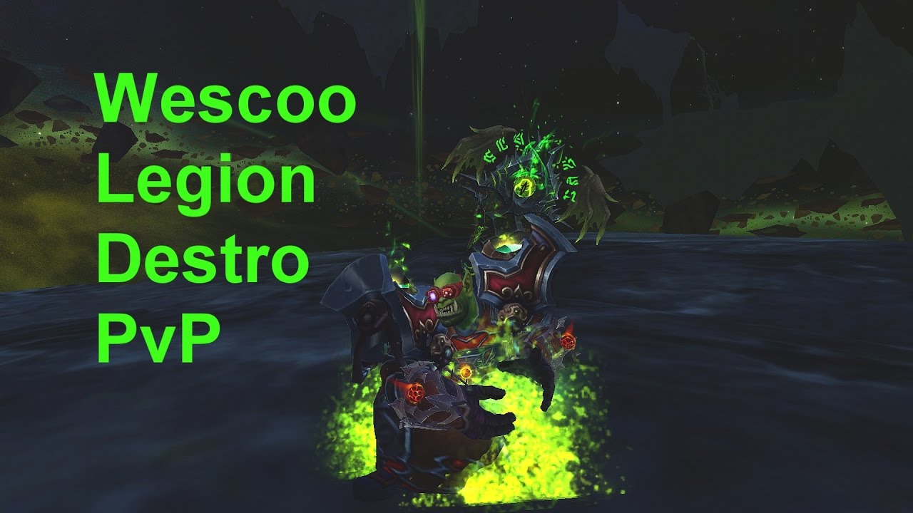 Wescoo - WoW Legion Destruction Warlock PvP Montage [7.1]