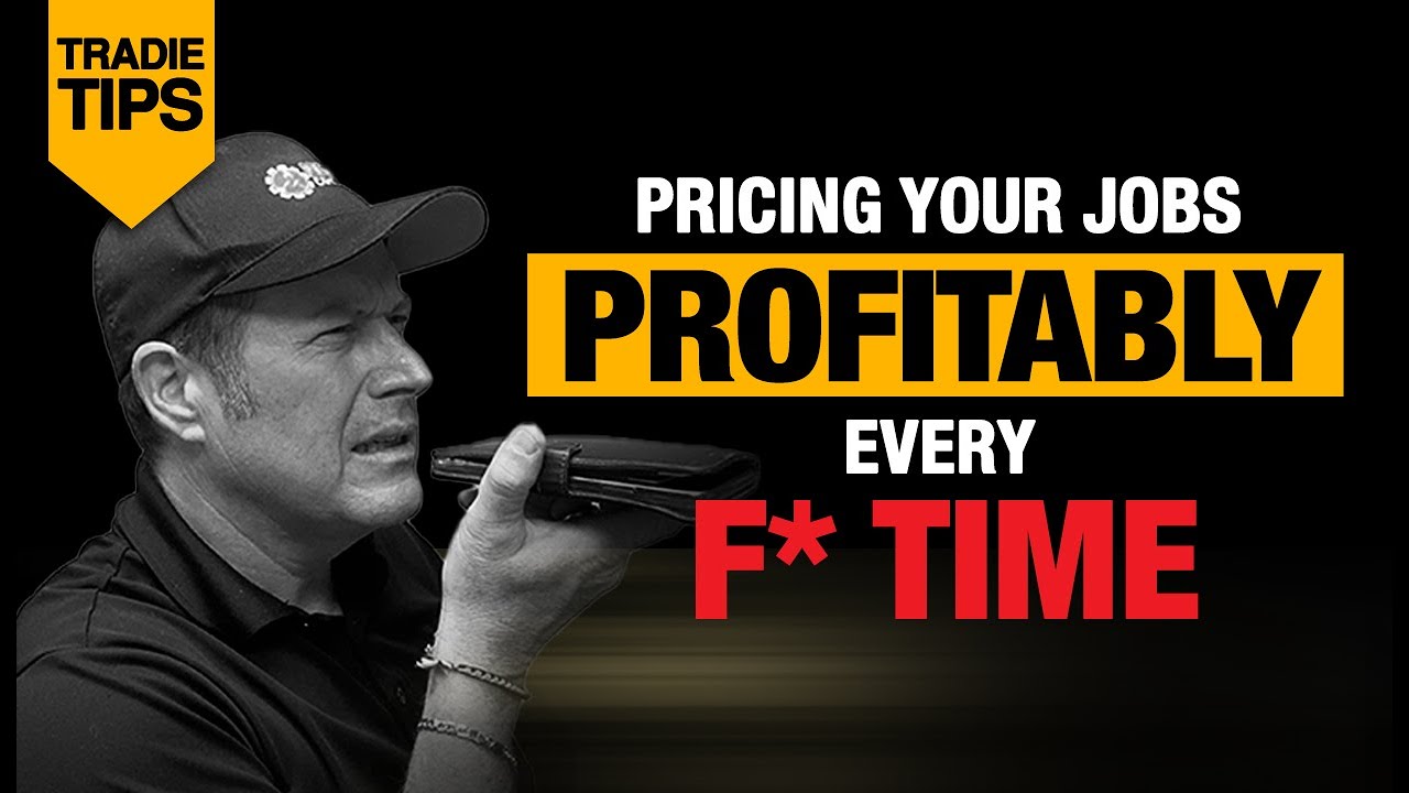 Pricing Your Jobs Profitably Every F* Time - Contractor's Tips