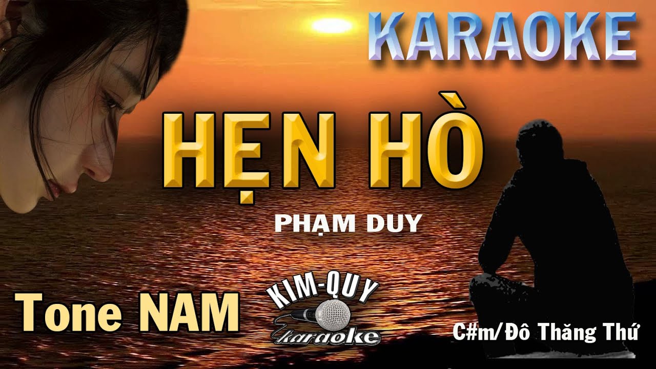 Karaoke HẸN HÒ ( Phạm Duy ) Boston  Ballad - Tone NAM ( C#m /Đô Thăng thứ ) KIM QUY Karaoke