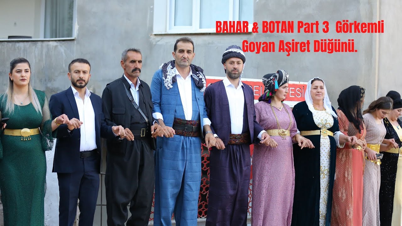 BAHAR & BOTAN Uzungeçit Goyan Aşiret Düğünü Part 3