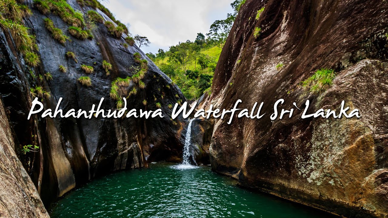 Pahanthudawa Waterfall Sri Lanka | Travel Montage