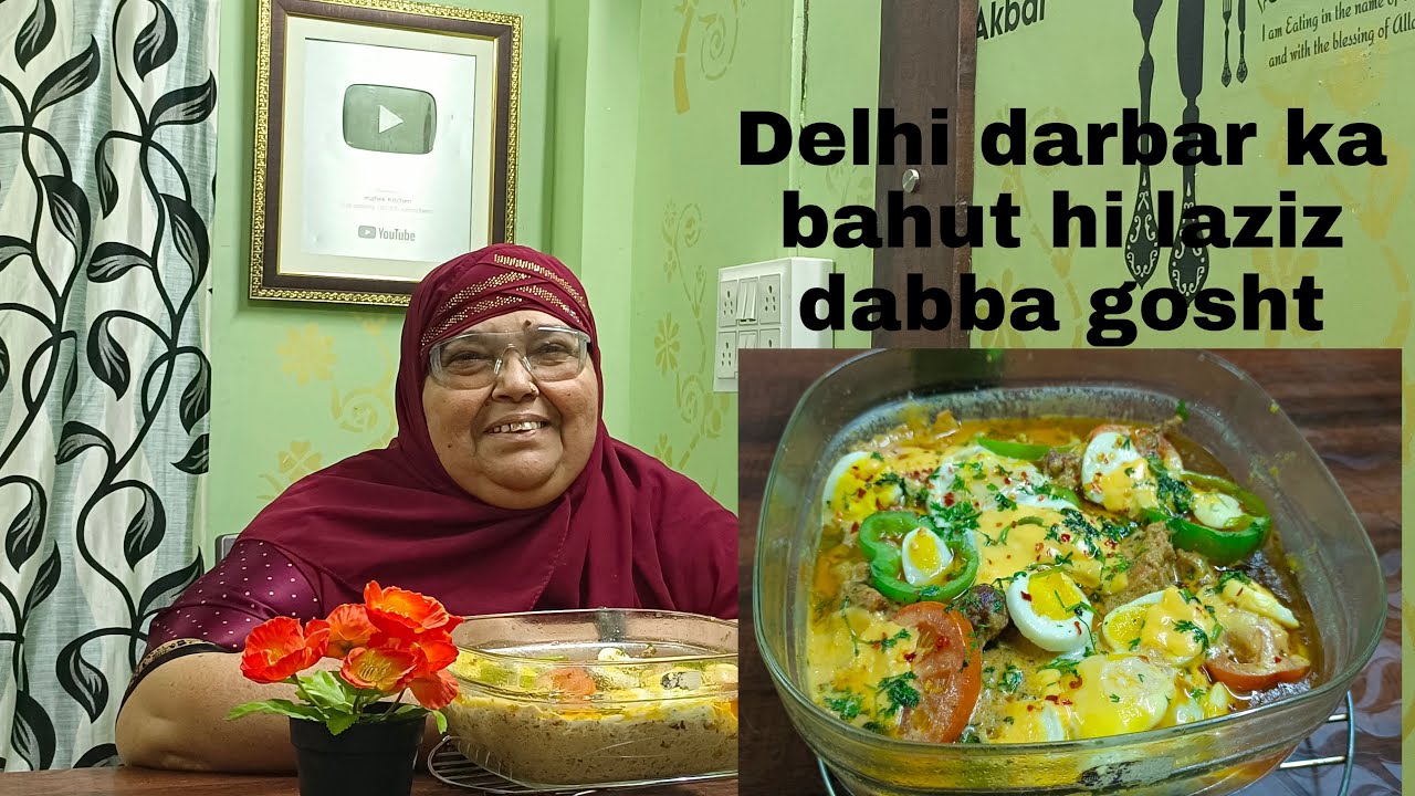 Delhi darbar ka famous dabba gosht buhot hi aasan tarike se banai by mahek kitchen