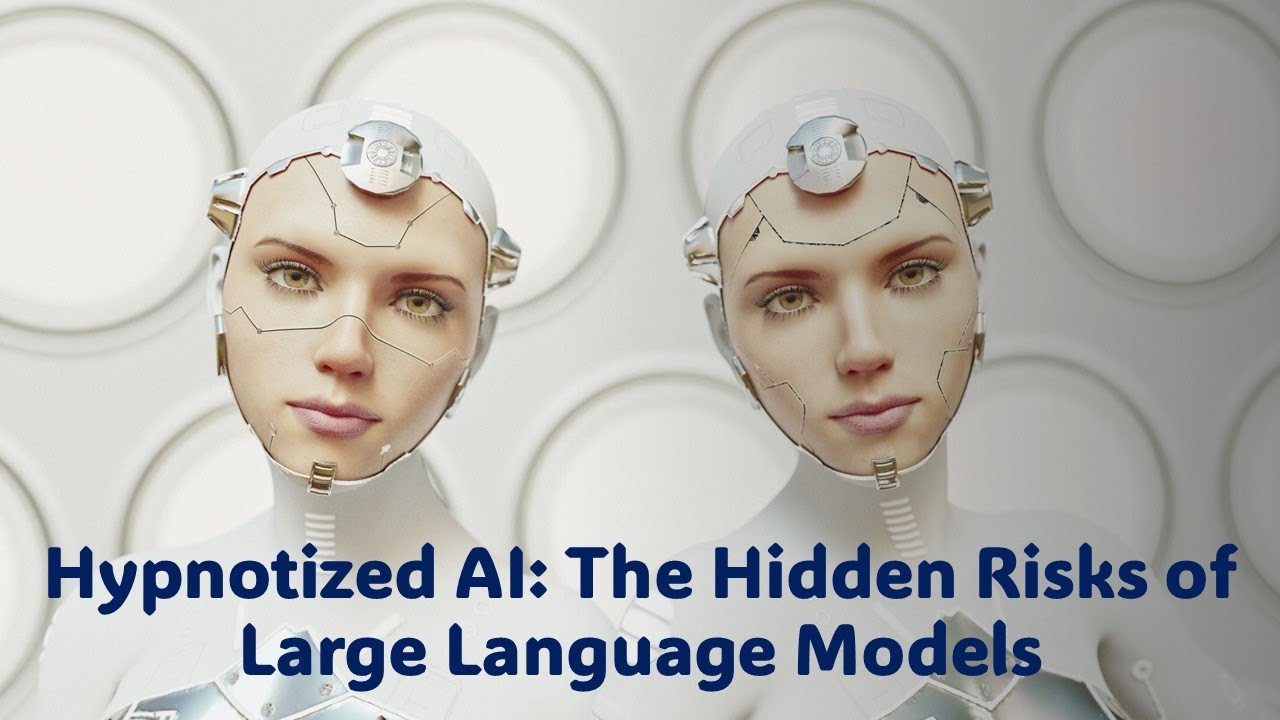 Hypnotized AI: The Hidden Risks of Large Language Models #technology #hypnotized