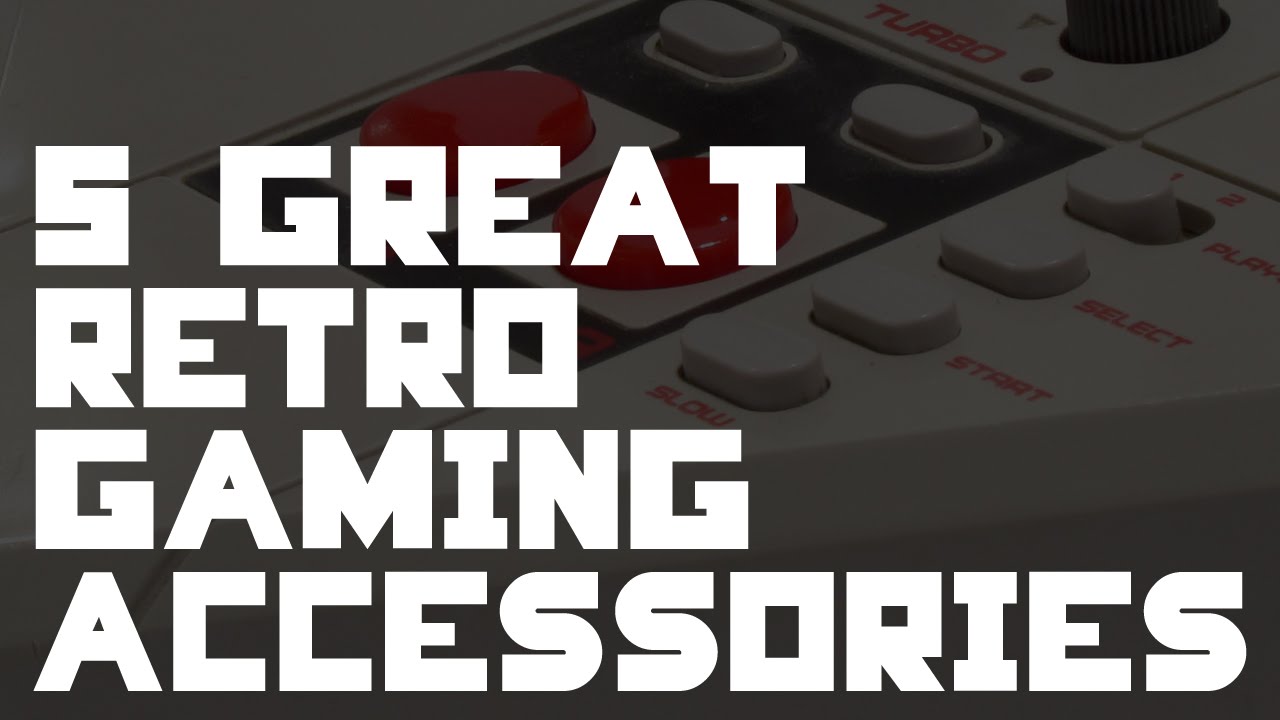 5 Great Retro Gaming Accessories - IMPLANTgames
