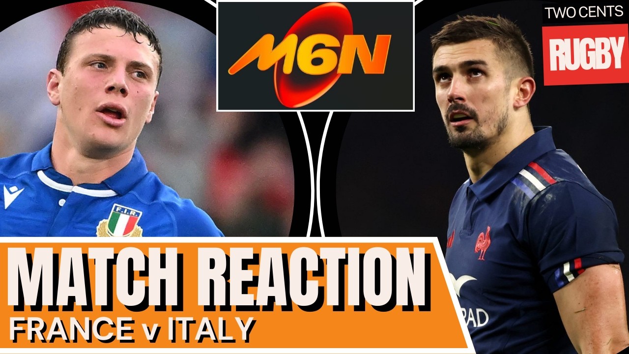 France v Italy | 6 Nations 2026 Match Review
