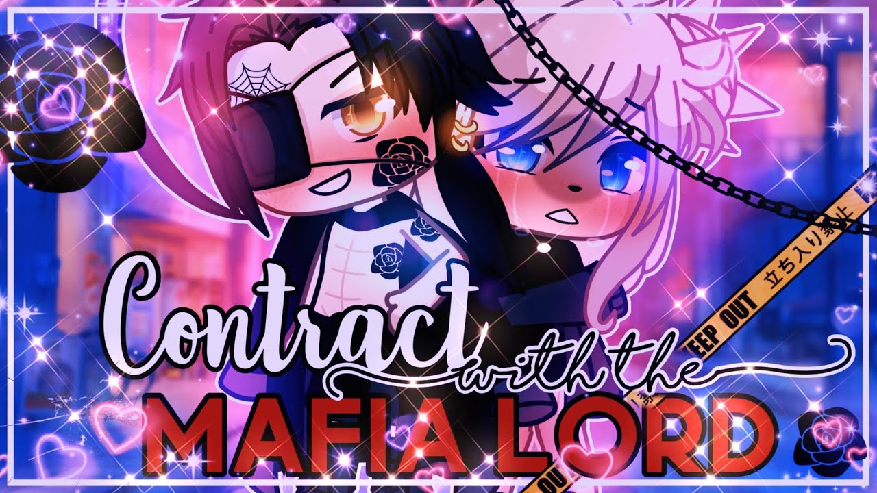 ⛓🥵Contract With The Mafia Lord🥵⛓ || GLMM || GachaLife MiniMovie || (1/2)