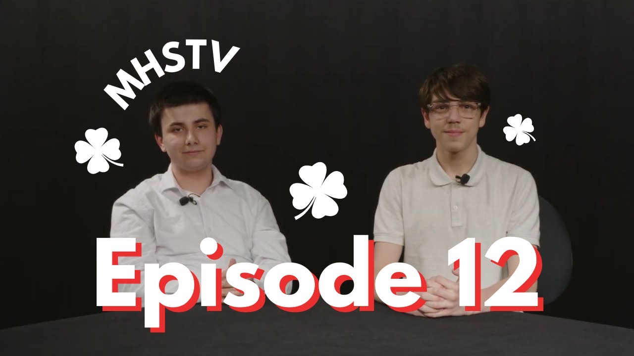 MHSTV March 2024 Episode 12