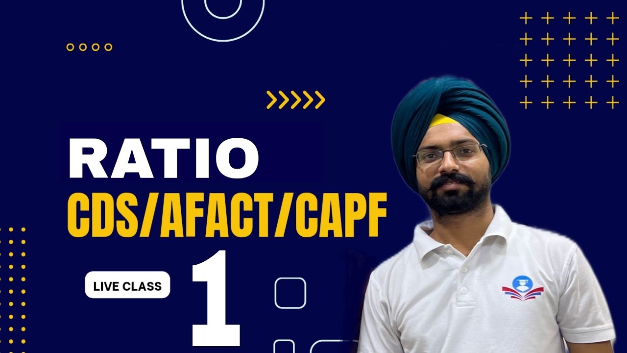 Ratio and proportion class 1 for CDS AFCAT CAPF IB by Sandeep Brar