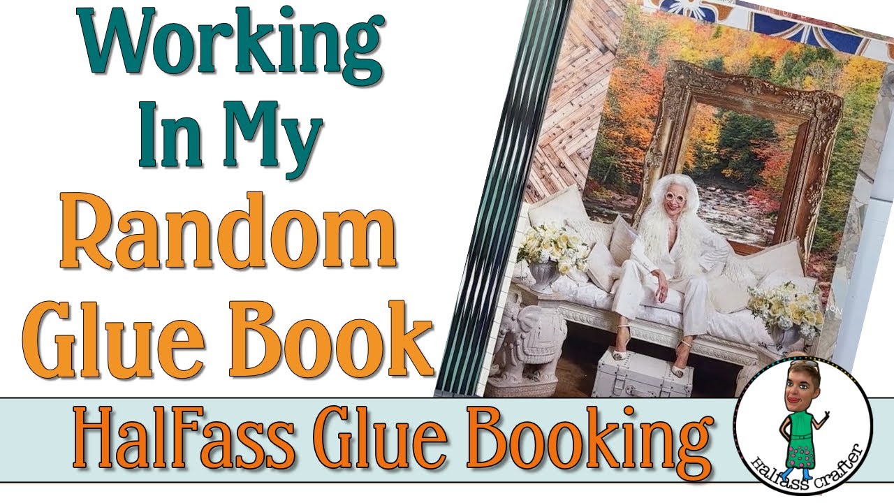 It's #gluebook TIME! I am #obsessed! Come #craftwithme in my Random #gluebookjournal