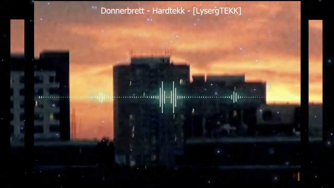 Donnerbrett - Hardtekk - [LysergTEKK]