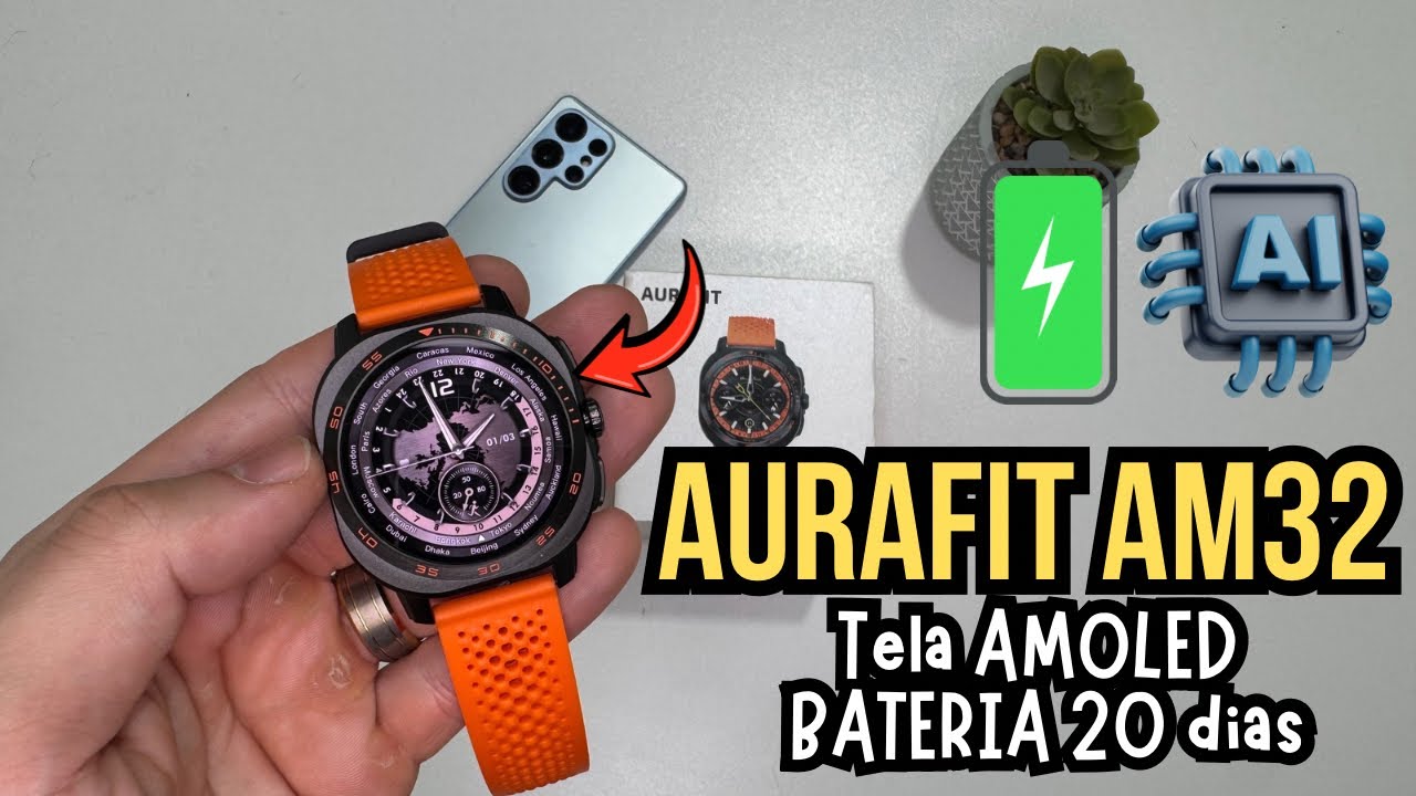 CHEGOU!! SMARTWATCH AURAFIT AM32 TELA AMOLED E BATERIA PARA 20 DIAS 