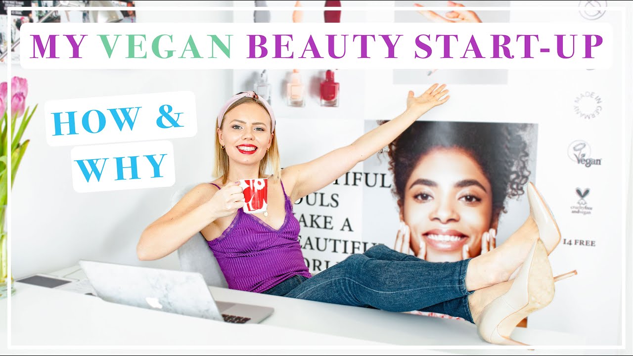 How & Why I Started My Vegan Makeup Start-Up | Kia Lindroos