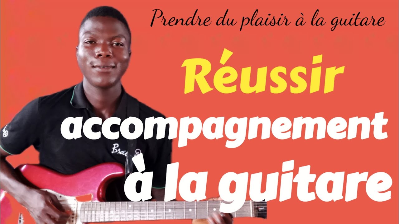Comment réussir l'accompagnement à la guitare lors de la louange