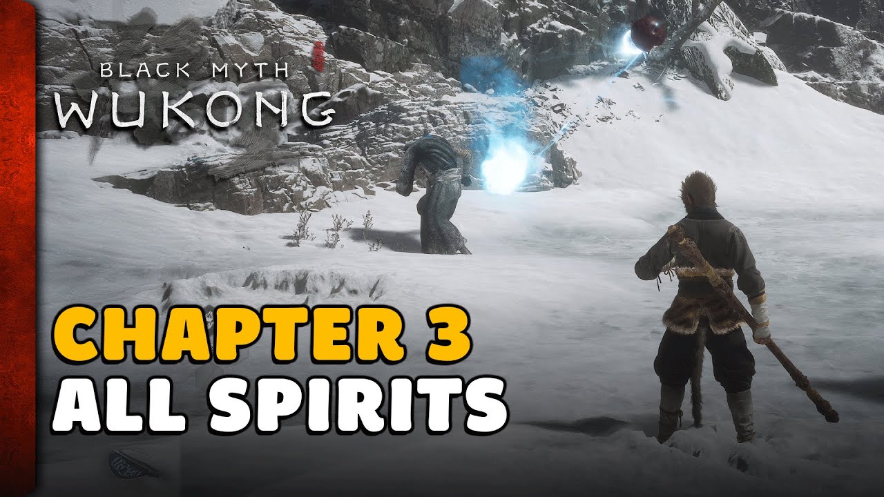 Black Myth Wukong - Chapter 3 All Spirit Locations