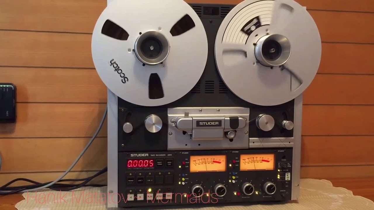 STUDER A 721  A 807 reel to reel  A710  REVOX  AKAI Music 2020/  Hanik Matatov ~ Mermaids