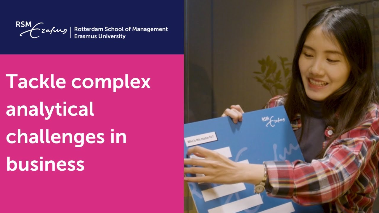 Business Analytics & Management Master at Rotterdam School of Management, Erasmus University