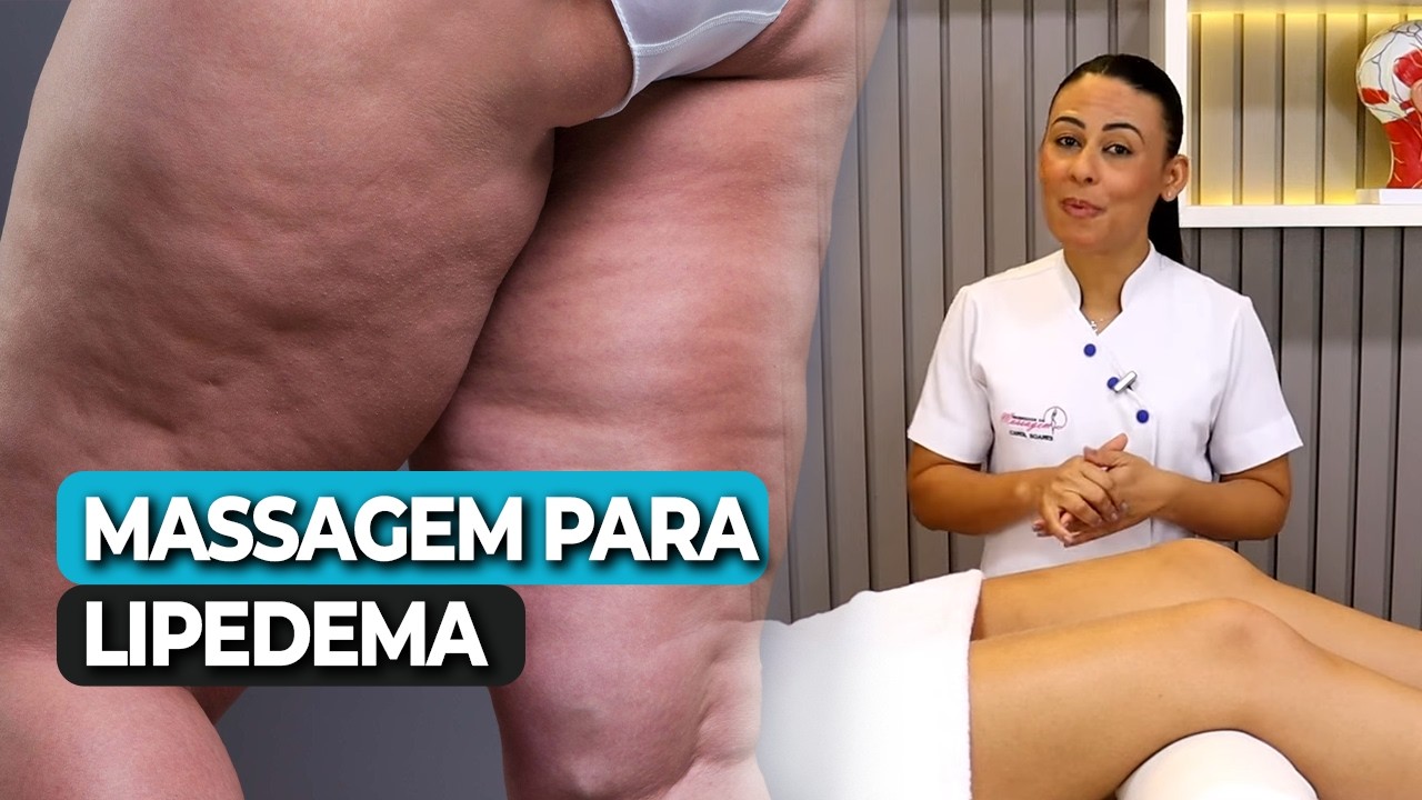 Massagem para Lipedema na prática