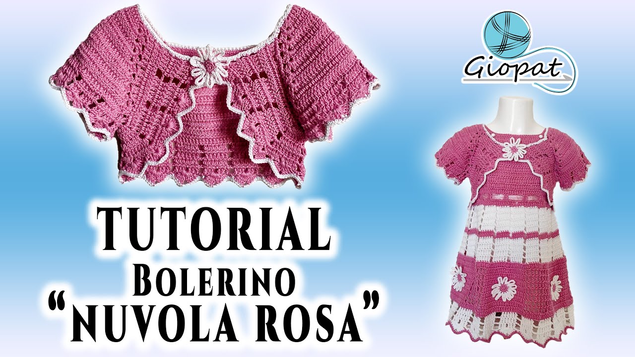 Tutorial BOLERINO UNCINETTO taglia 12/18 mesi - top down -